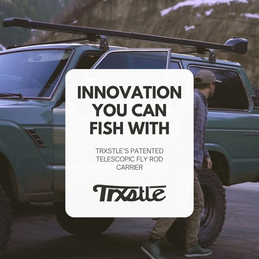 Trxstle’s Telescopic Fly Rod Carrier: Innovation That Drives the Modern "Rod Vault"
