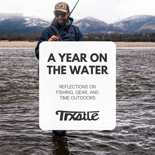 A Year on the Water: Reflections on Fishing, Gear, and Time Outdoors