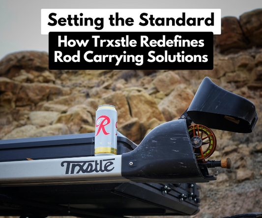 Setting The Standard: How Trxstle Redefines Fishing Rod Carriers